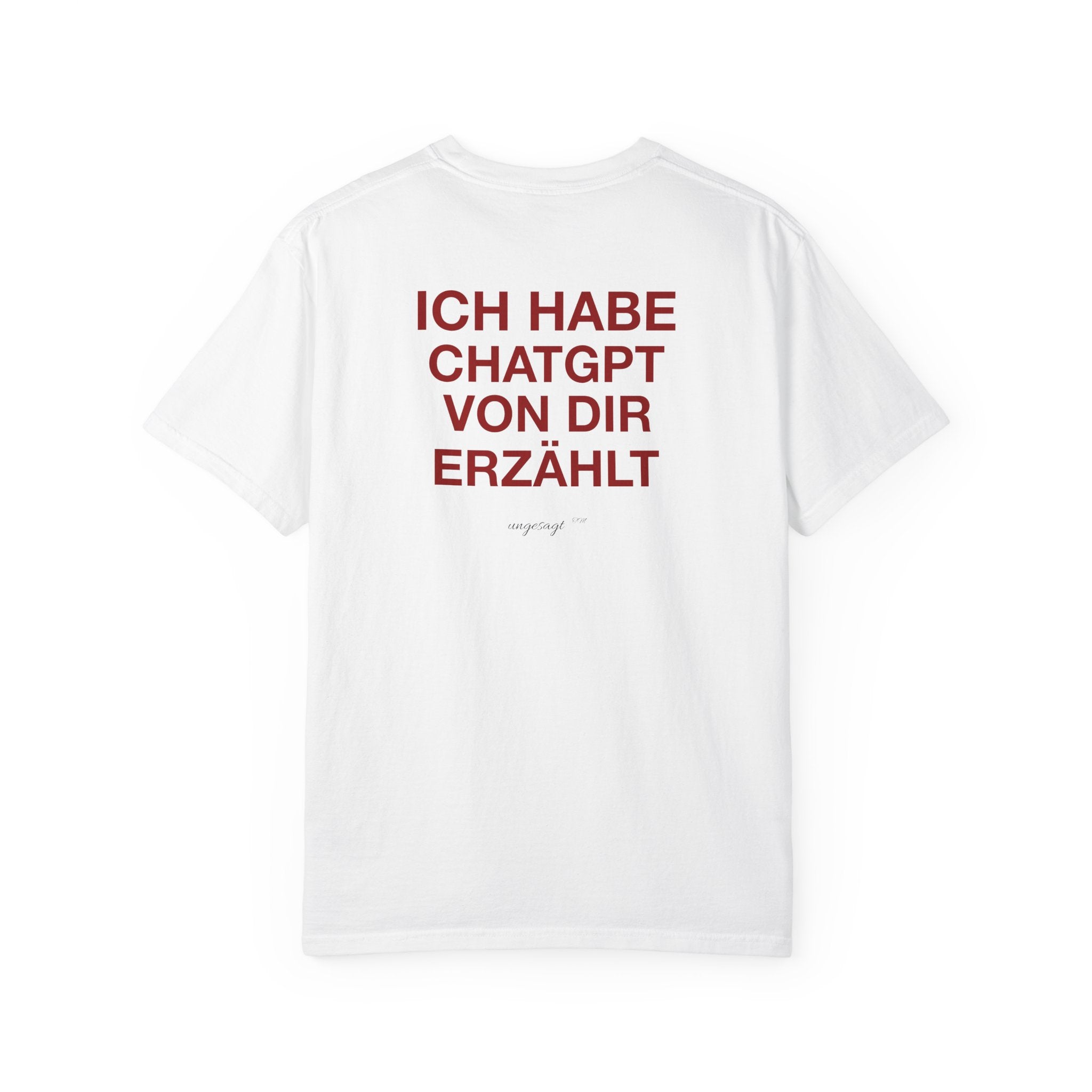 ChatGpt Erzählt— T-Shirt