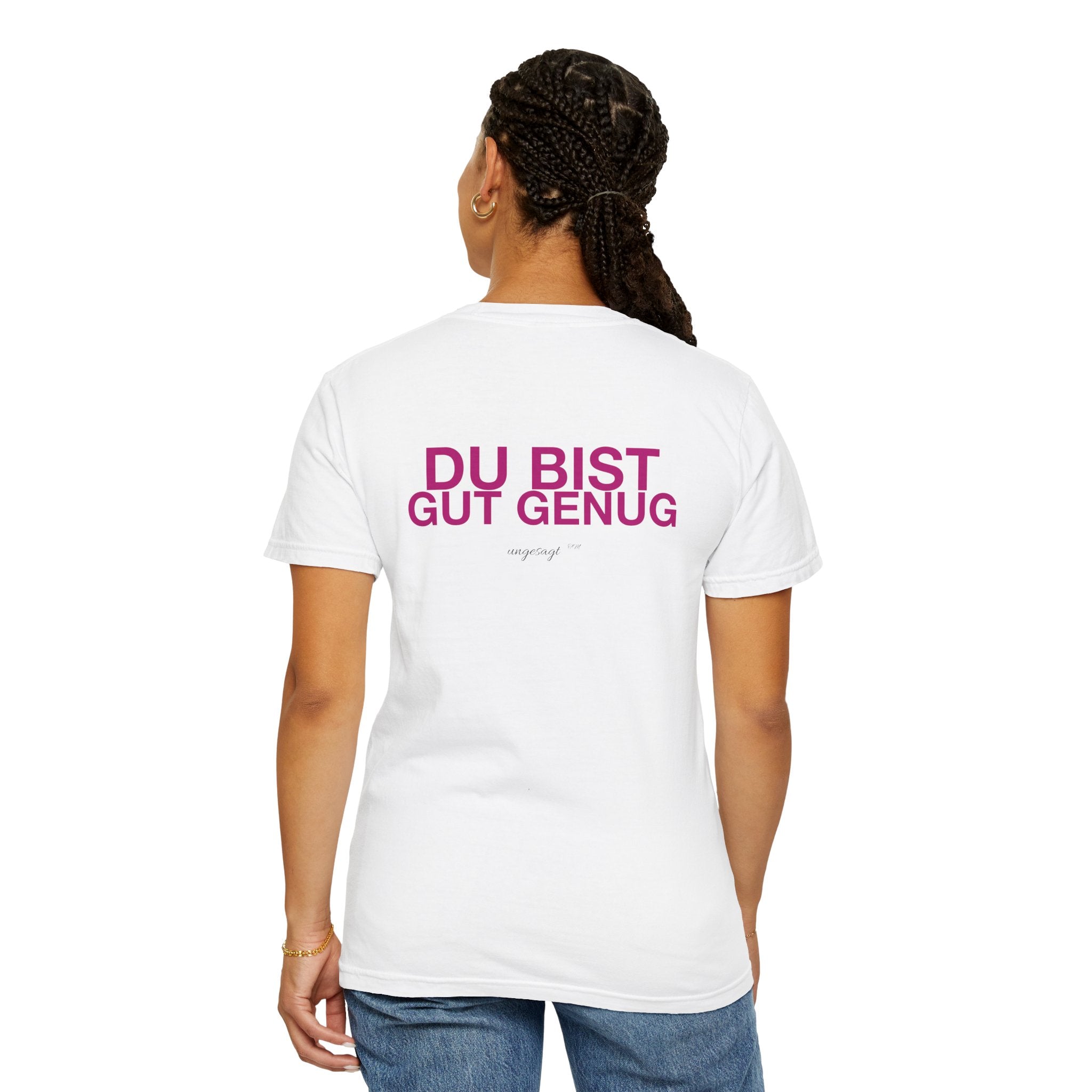 DU BIST GUT GENUG — T-Shirt