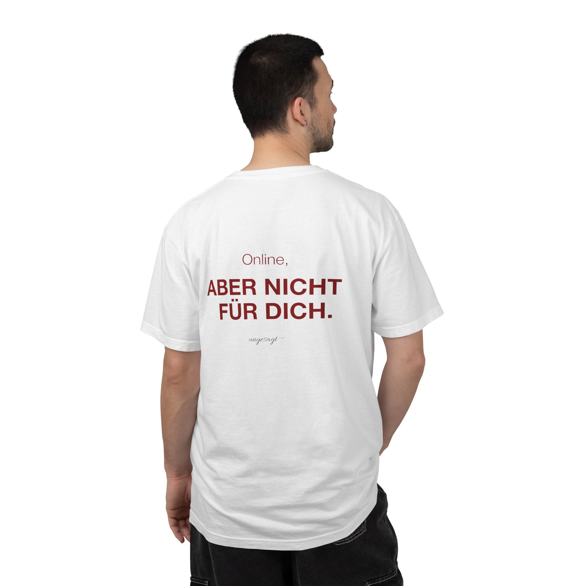 Nicht für dich — T-Shirt